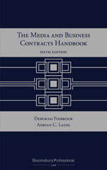 E-book, The Media and Business Contracts Handbook, Laing, Adrian C., Bloomsbury Publishing