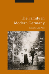 eBook, The Family in Modern Germany, Bloomsbury Publishing
