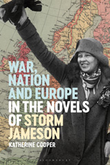 E-book, War, Nation and Europe in the Novels of Storm Jameson, Bloomsbury Publishing