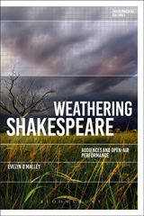 E-book, Weathering Shakespeare, O'Malley, Evelyn, Bloomsbury Publishing