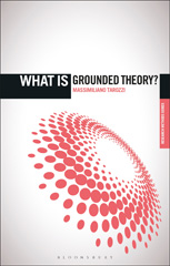 E-book, What is Grounded Theory?, Bloomsbury Publishing