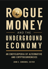 E-book, Rogue Money and the Underground Economy, Bloomsbury Publishing