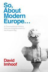 E-book, So, About Modern Europe..., Imhoof, David, Bloomsbury Publishing
