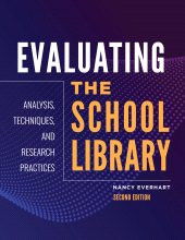 E-book, Evaluating the School Library : Analysis, Techniques, and Research Practices, Bloomsbury Publishing