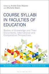 E-book, Course Syllabi in Faculties of Education : Bodies of Knowledge and their Discontents, International and Comparative Perspectives, Bloomsbury Publishing
