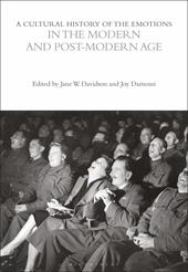E-book, A Cultural History of the Emotions in the Modern and Post-Modern Age, Bloomsbury Publishing