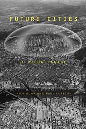 E-book, Future Cities : A Visual Guide, Bloomsbury Publishing