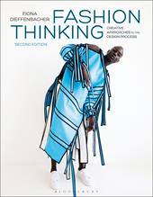 eBook, Fashion Thinking : Creative Approaches to the Design Process, Bloomsbury Publishing