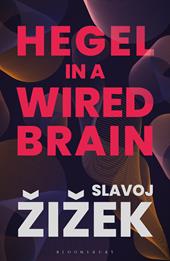 eBook, Hegel in A Wired Brain, Bloomsbury Publishing