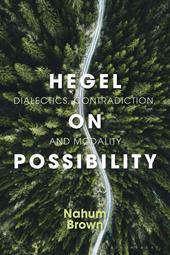 eBook, Hegel on Possibility : Dialectics, Contradiction, and Modality, Bloomsbury Publishing