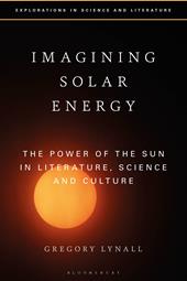 E-book, Imagining Solar Energy : The Power of the Sun in Literature, Science and Culture, Bloomsbury Publishing