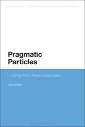 E-book, Pragmatic Particles : Findings from Asian Languages, Bloomsbury Publishing