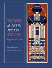 E-book, Reading Graphic Design History : Image, Text, and Context, Bloomsbury Publishing