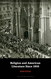 eBook, Religion and American Literature Since 1950, Bloomsbury Publishing