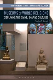 E-book, Museums of World Religions : Displaying the Divine, Shaping Cultures, Bloomsbury Publishing