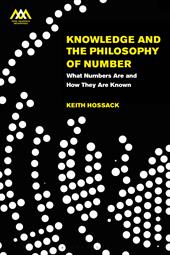 E-book, Knowledge and the Philosophy of Number : What Numbers Are and How They Are Known, Bloomsbury Publishing