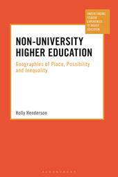 eBook, Non-University Higher Education : Geographies of Place, Possibility and Inequality, Bloomsbury Publishing