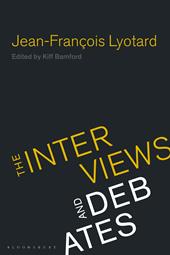 eBook, Jean-Francois Lyotard : The Interviews and Debates, Bloomsbury Publishing