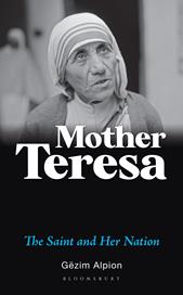 E-book, Mother Teresa : The Saint and Her Nation, Bloomsbury Publishing