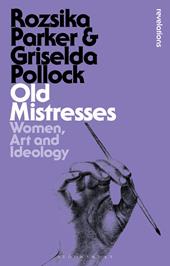 eBook, Old Mistresses : Women, Art and Ideology, Bloomsbury Publishing