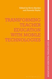 E-book, Transforming Teacher Education with Mobile Technologies, Bloomsbury Publishing
