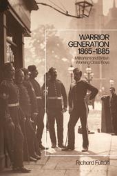 eBook, Warrior Generation 1865-1885 : Militarism and British Working Class Boys, Bloomsbury Publishing