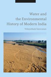 eBook, Water and the Environmental History of Modern India, Bloomsbury Publishing