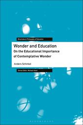 E-book, Wonder and Education : On the Educational Importance of Contemplative Wonder, Bloomsbury Publishing