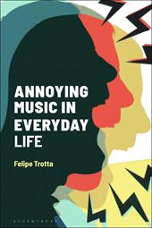 E-book, Annoying Music in Everyday Life, Bloomsbury Publishing