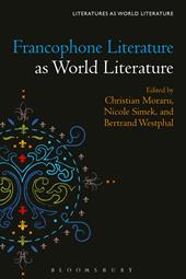 E-book, Francophone Literature as World Literature, Bloomsbury Publishing