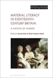 E-book, Material Literacy in 18th-Century Britain : A Nation of Makers, Bloomsbury Publishing