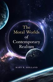 eBook, The Moral Worlds of Contemporary Realism, Bloomsbury Publishing