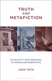 E-book, Truth and Metafiction : Plasticity and Renewal in American Narrative, Bloomsbury Publishing