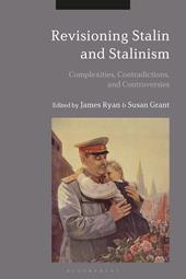 eBook, Revisioning Stalin and Stalinism : Complexities, Contradictions, and Controversies, Bloomsbury Publishing