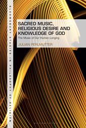 E-book, Sacred Music, Religious Desire and Knowledge of God : The Music of Our Human Longing, Bloomsbury Publishing