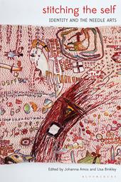 eBook, Stitching the Self : Identity and the Needle Arts, Bloomsbury Publishing