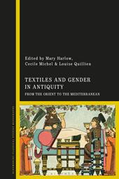 E-book, Textiles and Gender in Antiquity : From the Orient to the Mediterranean, Bloomsbury Publishing