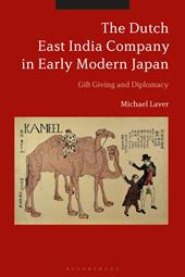 eBook, The Dutch East India Company in Early Modern Japan : Gift Giving and Diplomacy, Bloomsbury Publishing