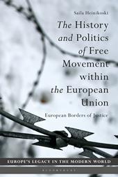 E-book, The History and Politics of Free Movement within the European Union : European Borders of Justice, Bloomsbury Publishing