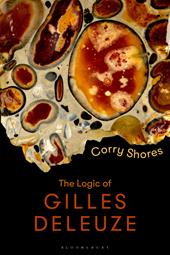 eBook, The Logic of Gilles Deleuze : Basic Principles, Bloomsbury Publishing
