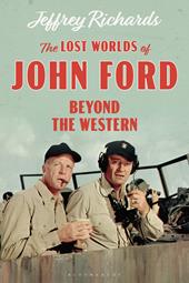 E-book, The Lost Worlds of John Ford : Beyond the Western, Bloomsbury Publishing
