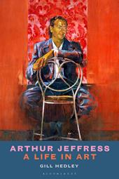 E-book, Arthur Jeffress : A Life in Art, Bloomsbury Publishing