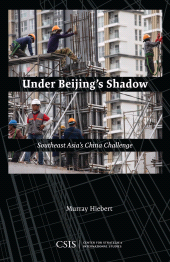 E-book, Under Beijing's Shadow : Southeast Asia's China Challenge, Center for Strategic & International Studies