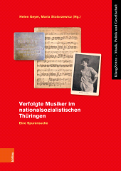 m, Verfolgte Musiker im nationalsozialistischen Thüringen : Eine Spurensuche, Böhlau Köln