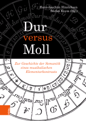 E-book, Dur versus Moll : Zur Geschichte der Semantik eines musikalischen Elementarkontrasts, Böhlau Köln