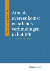 E-book, Arbeidsovereenkomst en arbeidsverhoudingen in het IPR, Koninklijke Boom uitgevers