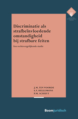 E-book, Discriminatie als strafbeïnvloedende omstandigheid bij strafbare feiten : Een rechtsvergelijkende studie, Koninklijke Boom uitgevers