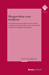E-book, Pleegrechten voor kinderen : Een onderzoek naar het realiseren van de rechten van kinderen die in het kader van een ondertoezichtstelling in een pleeggezin zijn geplaatst, Koninklijke Boom uitgevers