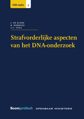 E-book, Strafvorderlijke aspecten van het DNA-onderzoek, de Klerk, Koninklijke Boom uitgevers