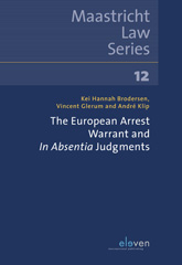 eBook, The European Arrest Warrant and In Absentia Judgments, Koninklijke Boom uitgevers